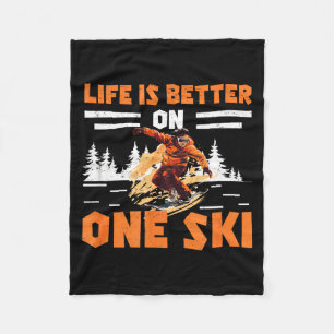 Monoskiing life is better on one ski funny monoski fleece blanket