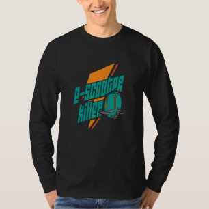 Monowheel Scooter Killer EUC EWheel T-Shirt