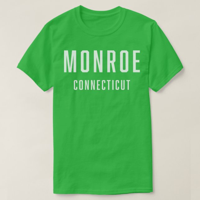 Monroe Connecticut TShirt (Design Front)