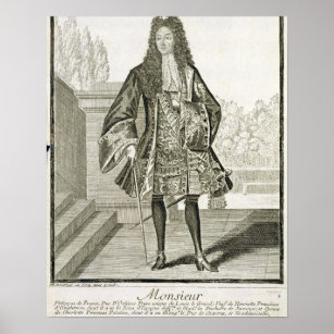 'Monsieur' otherwise Philip Duc d'Orleans of Franc Poster
