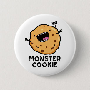 Monster Cookie Funny Food Pun  2 Inch Round Button