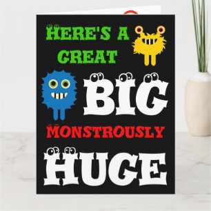 Monster Great BIG Énorme 8 x 11 Bonne carte d'anni