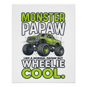 Monster Papaw Wheelie Cool Funny Monster Truck Des Poster