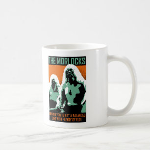 Monster PSA - Morlocks Coffee Mug