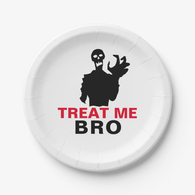 Monster Treat Me Bro funny Halloween customizable Paper Plate (Front)