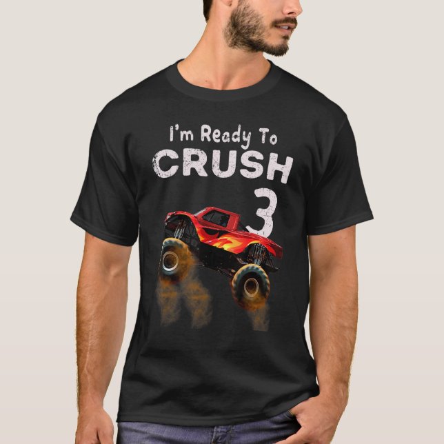 Monster Truck 3rd Birthday  Boys I'm Ready To Crus T-Shirt (Front)
