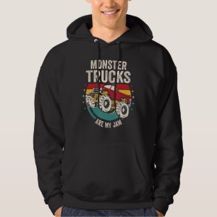 Monster Truck Are My Jam For Monster Truck  Men &  Hoodie