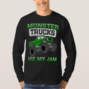 Monster Truck Are My Jam Funny Monster Truck 1 T-Shirt