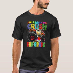 Monster Truck Back To School Ready To Crush 3rd Gr T-Shirt