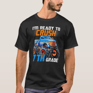 Monster Truck Back To School Ready To Crush 7th Gr T-Shirt