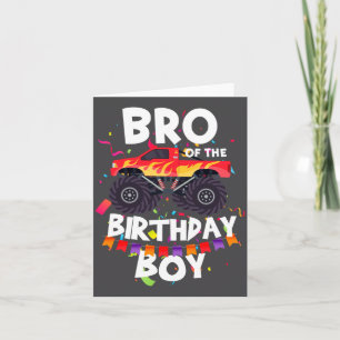 Monster Truck Bro Of The Birthday Boy Funny Boys K Card