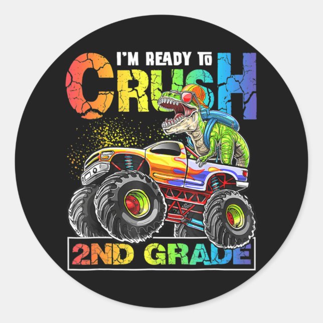 Monster Truck Crush 2nd Grade Dinosaur Boys Back t Classic Round Sticker (Front)