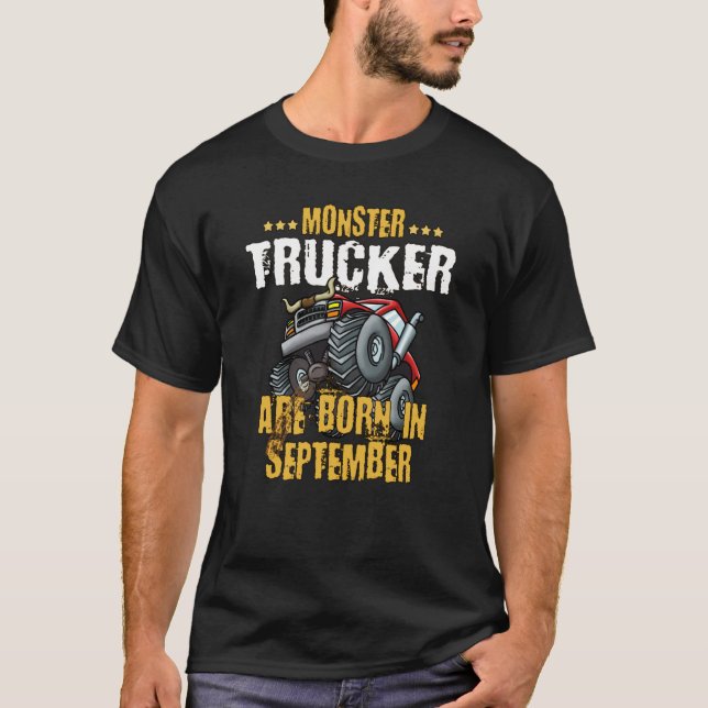 Monster Truck Crusher Jam Birthday Bday Born In Se T-Shirt (Front)