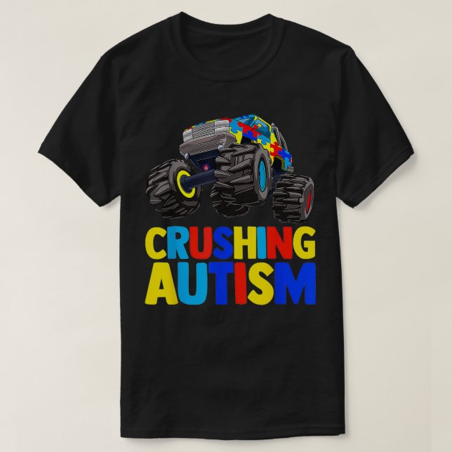 Monster Truck Crushing Austim Shirt Autism Awarene (Design Front)