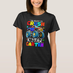 Monster Truck Dinosaur I'm Ready To Crush Kinderga T-Shirt