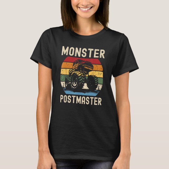 Monster Truck Loving Postmaster T-Shirt (Front)