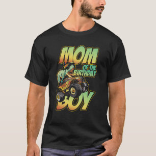 Monster Truck Mom Of The Birthday Boy Swea T-Shirt