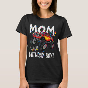 Monster Truck Party Mom of Birthday Boy Gift T-Shirt