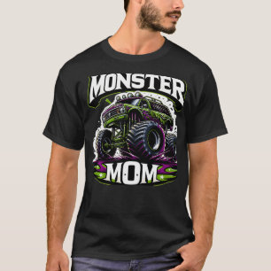 Monster Truck Race Racer Driver Mom Mothers Day    T-Shirt