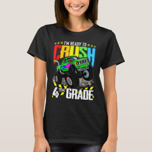 Monster Truck Ready To Crush Fourth Grade Back To T-Shirt