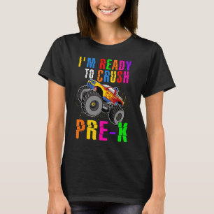 Monster Truck Ready To Crush Pre K Kids T-Shirt