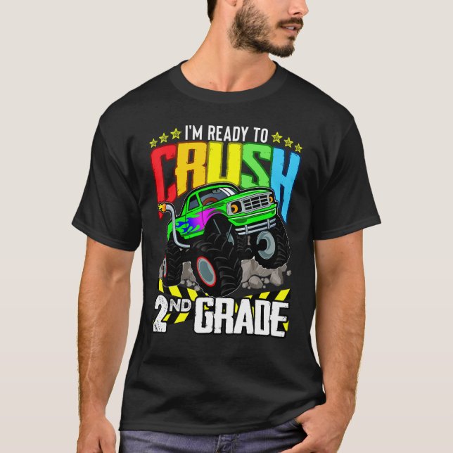Monster Truck Ready To Crush Second Grade Back To  T-Shirt (Front)
