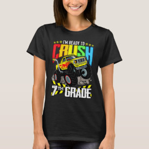 Monster Truck Ready To Crush Seventh Grade Back To T-Shirt
