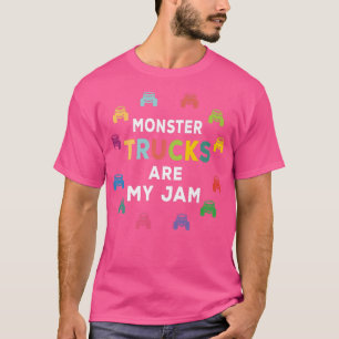 Monster Trucks Are My Jam Colourful Truck Lover Bo T-Shirt