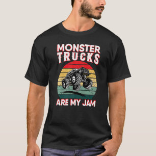Monster Trucks Are My Jam Engines Truck Car  Truck T-Shirt