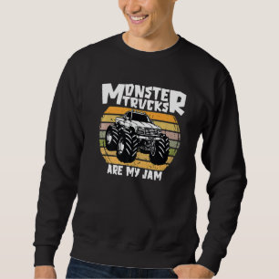 Monster Trucks Are My Jam  For Toddlers Youth & Ad Sweatshirt