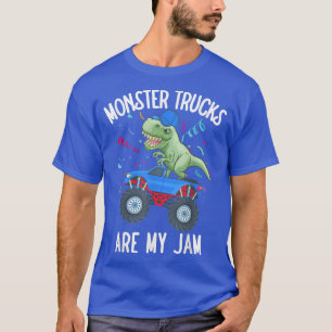 Monster Trucks Are My Jam Funny T Rex Dinosaur Tod T-Shirt