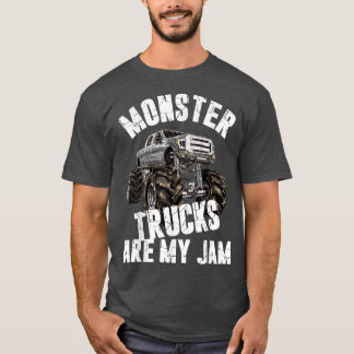 Monster Trucks Are My Jam  T-Shirt