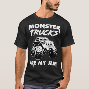 Monster Trucks Are My Jam T-Shirt