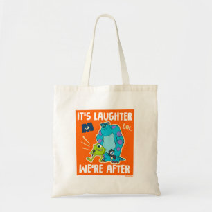 Monsters at Work   It's Laughter We're After Tote Bag