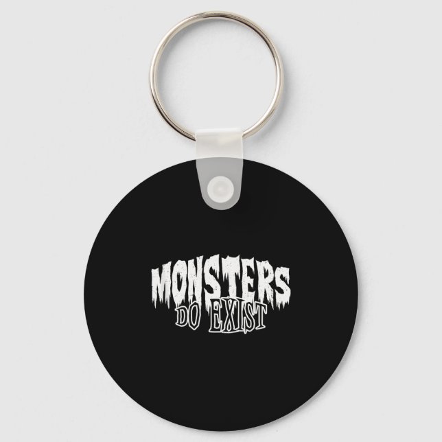Monsters Do Exist Horror Tank Top  Keychain (Front)