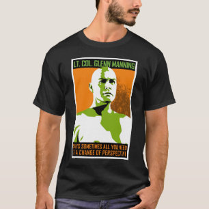 Monstre PSA - T-shirt de lt Col. Glenn Manning