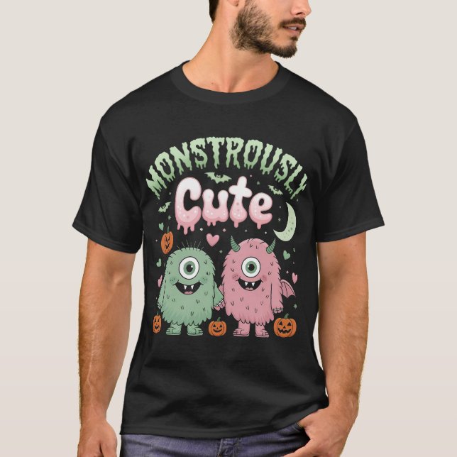 Monstrously Cute T-Shirt (Front)