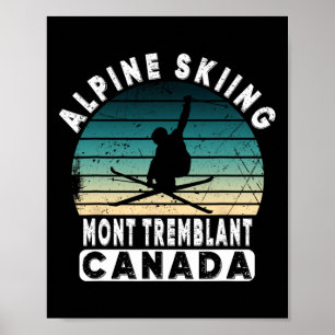 Mont Tremblant Canada Ski Resort Quebec Skiing Sou Poster