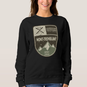 Mont-Tremblant Laurentian Mountains Canada Sweatshirt