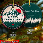 Mont-Tremblant Quebec Laurentian Mountains Canada Ceramic Ornament<br><div class="desc">Mont-Tremblant Quebec Canada. This Vintage design makes a great Christmas or Birthday gift for fans of Canadian towns. The retro vintage design is a perfect gift for camping, and nature lovers. 1 - You can easily change or delete the text and modify it as you like. by clicking on the...</div>