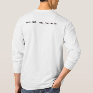 Montags sind kein Zustand T-Shirt