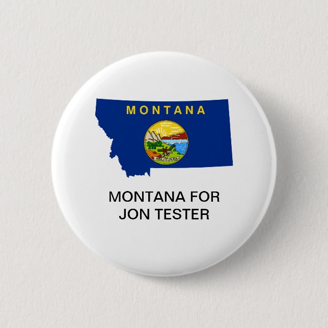 MONTANA FOR Jon Tester Senate BUTTON (Front)