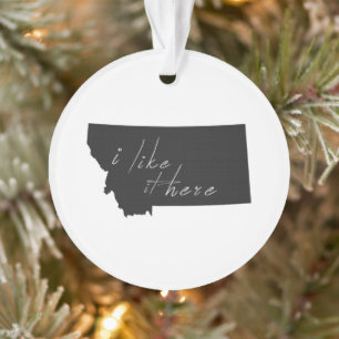 Montana I Like It Here State Silhouette Black Ornament