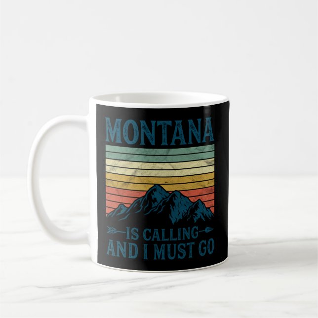 Montana Is Calling And I Must Go Coffee Mug (Left)