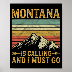 Montana Is Calling And I Must Go  Poster