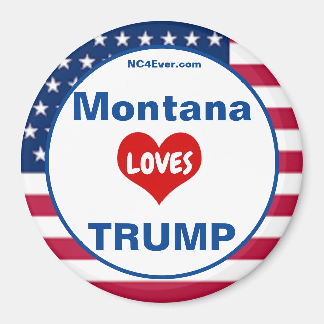 Montana LOVES TRUMP Patriotic Fridge Magnet (Front)
