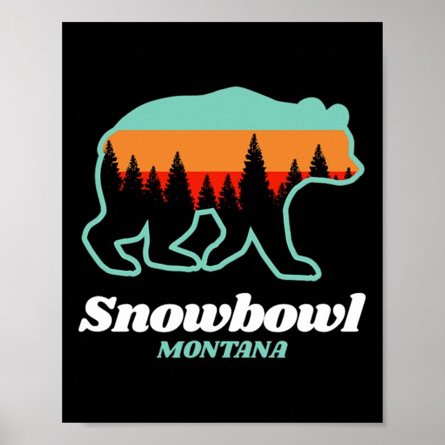 Montana Snowbowl Skiing Snowboarding Bear  Poster (Front)