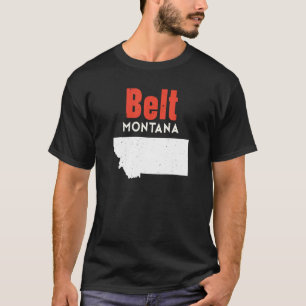 Montana Usa State America Travel Montanan Belt T-Shirt
