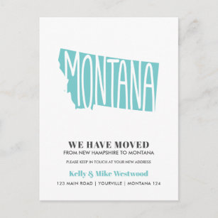 MONTANA We've moved New address New Home Postcard