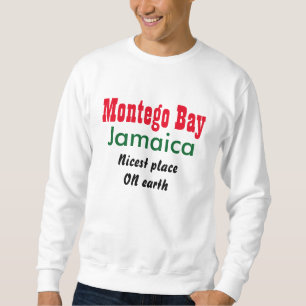 Montego bay Jamaica Sweatshirt